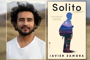 Author photo of Javier Zamora next to his book Solito against a desert background.