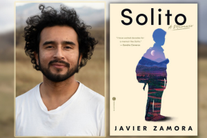 Author photo of Javier Zamora next to his book Solito against a desert background.